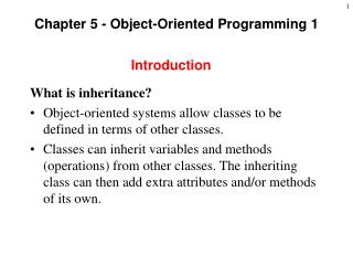 Chapter 5 - Object-Oriented Programming 1