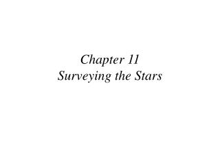 Chapter 11 Surveying the Stars