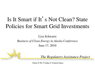 Is It Smart if It ’ s Not Clean? State Policies for Smart Grid Investments