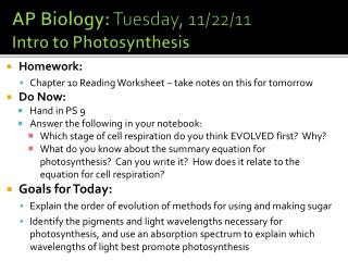 AP Biology: Tuesday, 11/22/11 Intro to Photosynthesis