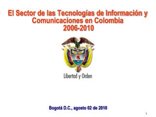 El Sector de las Tecnologías de Información y Comunicaciones en Colombia 2006-2010