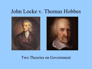 John Locke v. Thomas Hobbes