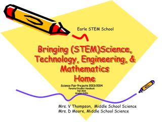 Bringing (STEM)Science, Technology, Engineering, &amp; Mathematics Home