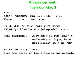 Announcements Tuesday, May 3