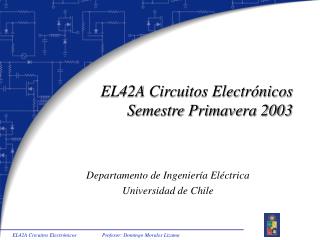 EL42A Circuitos Electrónicos Semestre Primavera 2003