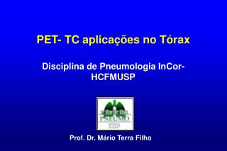 PET- TC aplicações no Tórax