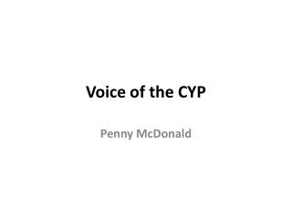 Voice of the CYP