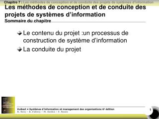 Le contenu du projet :un processus de construction de système d’information La conduite du projet