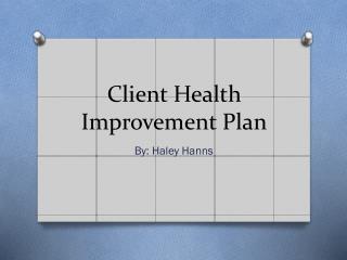 Client Health Improvement Plan