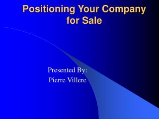 Positioning Your Company for Sale
