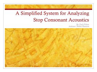 A Simplified System for Analyzing Stop Consonant Acoustics