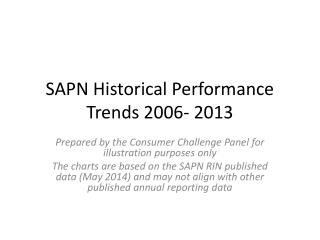 SAPN Historical Performance Trends 2006- 2013