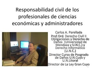 Responsabilidad civil de los profesionales de ciencias económicas y administradores