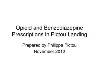 Opioid and Benzodiazepine Prescriptions in Pictou Landing