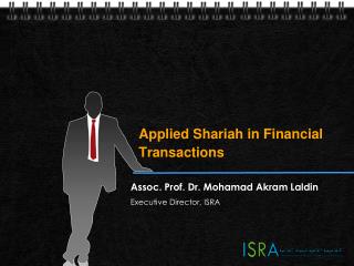 Applied Shariah in Financial Transactions