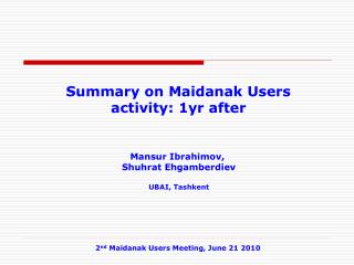Summary on Maidanak Users activity: 1yr after