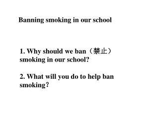 Banning smoking in our school