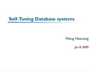 Self-Tuning Database systems