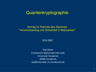 Olaf M üller Fachbereich Mathematik/Informatik Universität Osnabrück 49069 Osnabrück