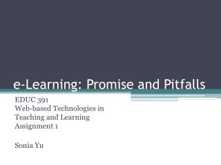 e-Learning: Promise and Pitfalls