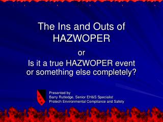 The Ins and Outs of HAZWOPER