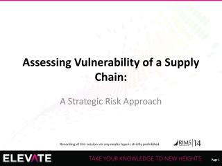 Assessing Vulnerability of a Supply Chain: