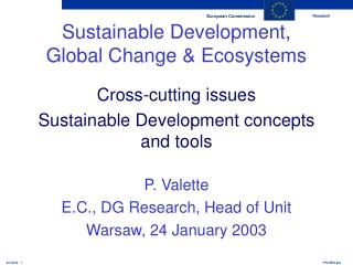 Sustainable Development, Global Change &amp; Ecosystems Cross-cutting issues