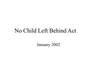 No Child Left Behind Act