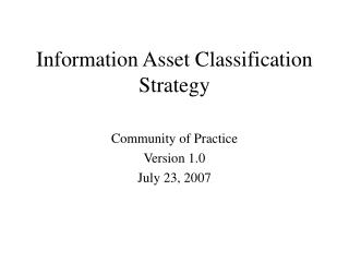 Information Asset Classification Strategy