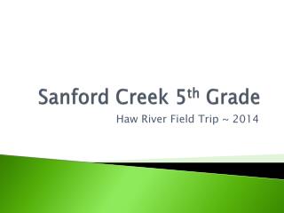 Sanford Creek 5 th Grade