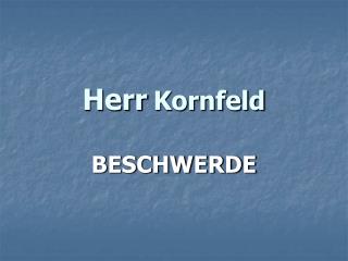 Herr Kornfeld