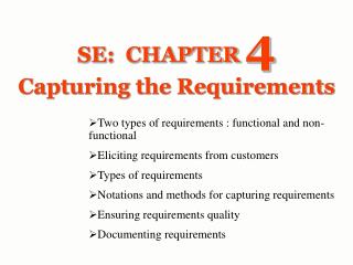 SE: CHAPTER 4 Capturing the Requirements