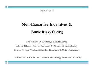 Non-Executive Incentives &amp; Bank Risk-Taking