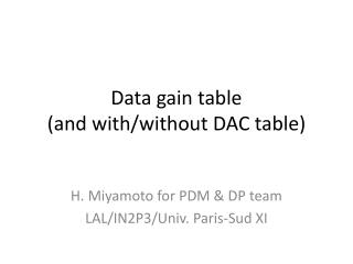 Data gain table (and with / without DAC table)
