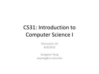 CS31: Introduction to Computer Science I