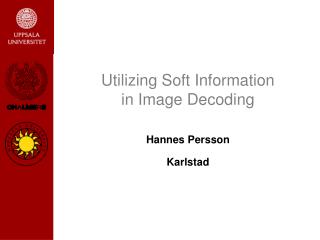 Utilizing Soft Information in Image Decoding