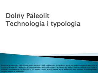 Dolny Paleolit Technologia i typologia