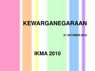 KEWARGANEGARAAN 21 OKTOBER 2010