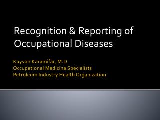 Kayvan Karamifar , M.D Occupational Medicine Specialists Petroleum Industry Health Organization