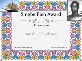 Singbe Pieh Award