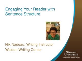 Engaging Your Reader with Sentence Structure