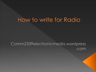 How to write for Radio
