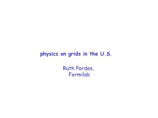 physics on grids in the U.S.