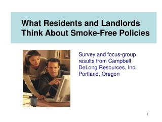 What Residents and Landlords Think About Smoke-Free Policies