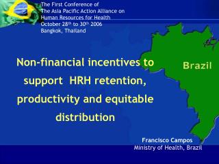 Non-financial incentives to support HRH retention, productivity and equitable distribution