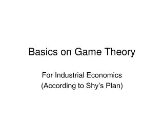 Basics on Game Theory