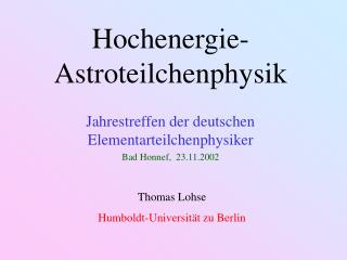 Hochenergie-Astroteilchenphysik