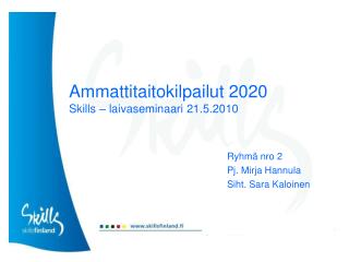 Ammattitaitokilpailut 2020 Skills – laivaseminaari 21.5.2010