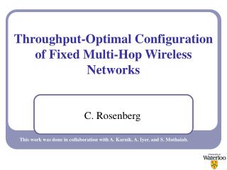 Throughput-Optimal Configuration of Fixed Multi-Hop Wireless Networks
