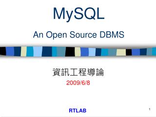 MySQL An Open Source DBMS